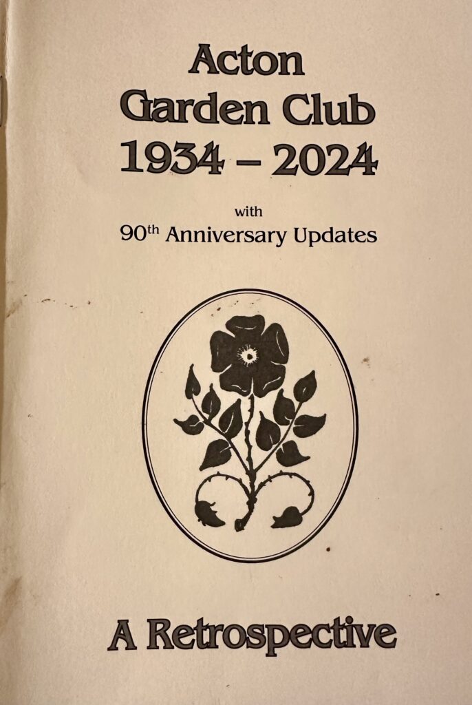 A beige pamphlet with a flower decoration. The text says: Acton Garden Club 1934 - 2024. with 90th Anniversary Updates A Restrospecive