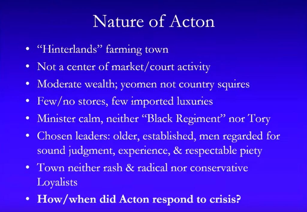 A screenshot from Dr. Fuhrer's presentation that describes the kind of town Acton was.